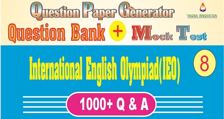 IEO (Class-8) Question Bank + Mock Test + Question Paper Generator