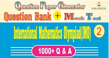 IMO (Class-2) Question Bank + Mock Test + Question Paper Generator